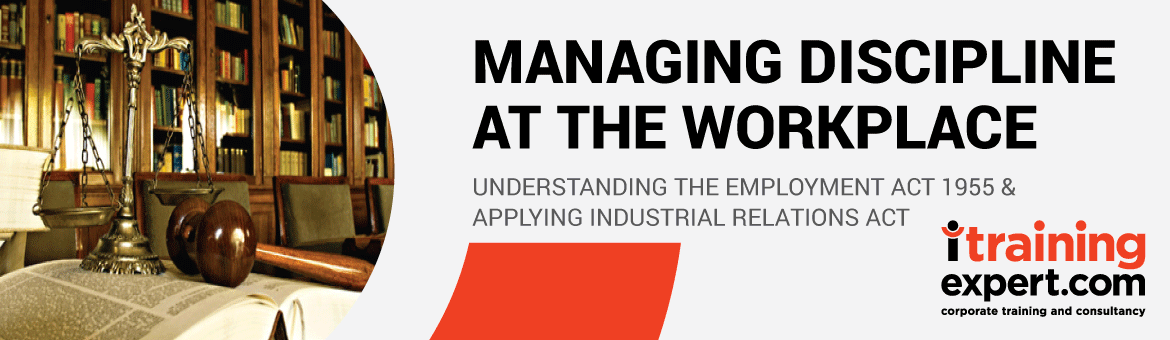 Managing Discipline at the Workplace