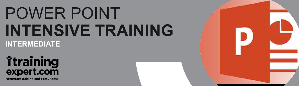 Microsoft Powerpoint - Intermediate