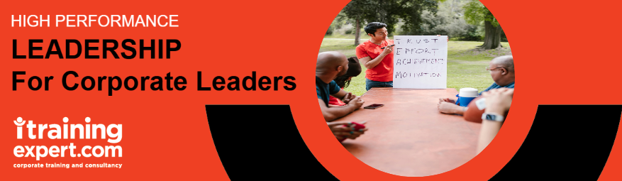 High Performance Leadership For Corporate Leaders- 7 High Key Performance Indicators