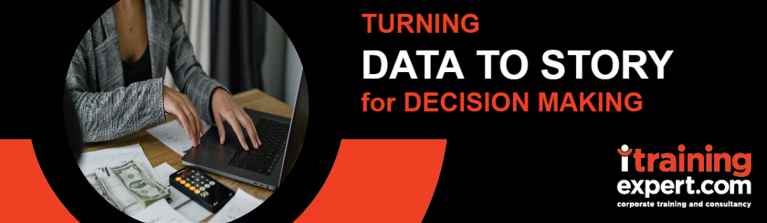 Turning Data to Story for Decision Making