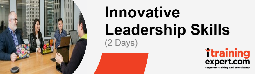 Innovative Leadership Skills Training (2 Days)