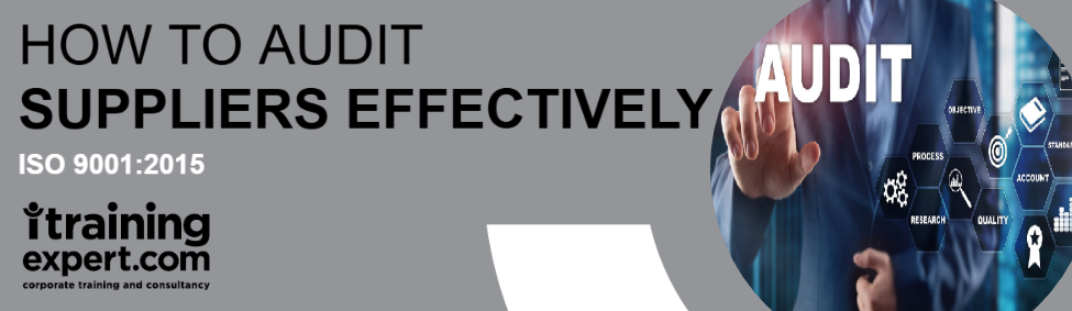 ISO 9001:2015 : How to Audit Suppliers Effectively 