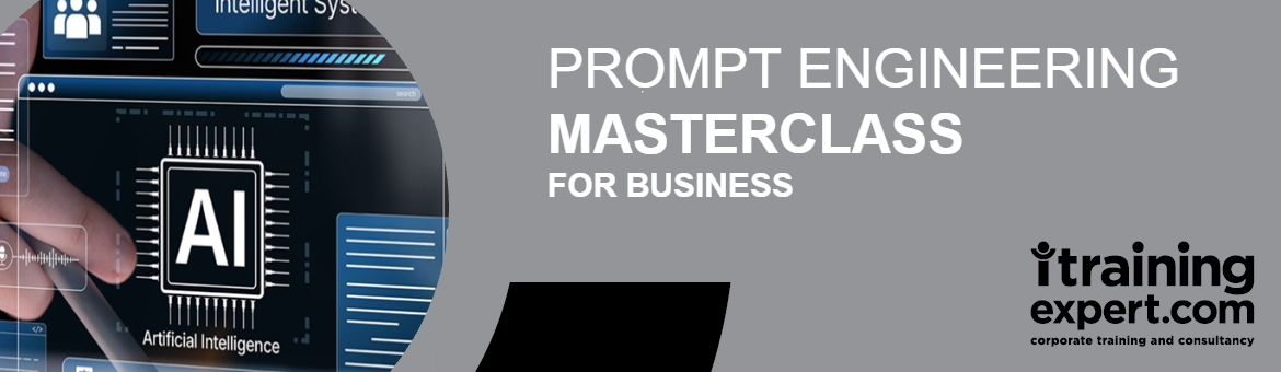 Prompt Engineering Masterclass for Business - leadership training programme by iTrainingExpert