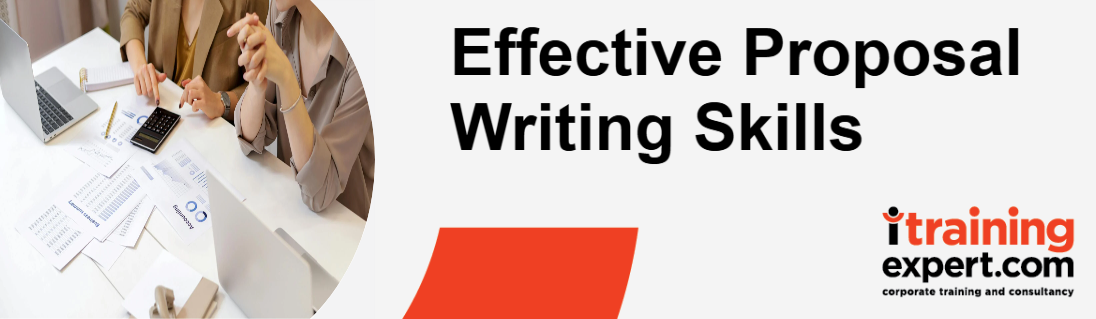Proposal Writing Skills - Business and Technical