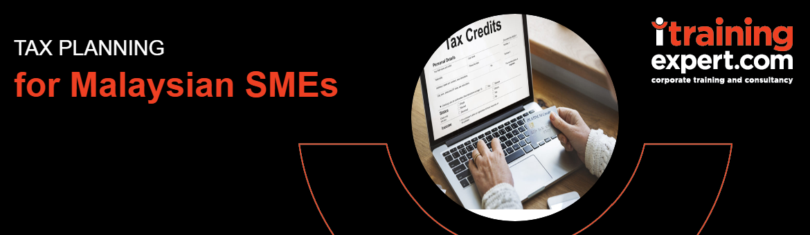 Tax Planning for Malaysian SMEs