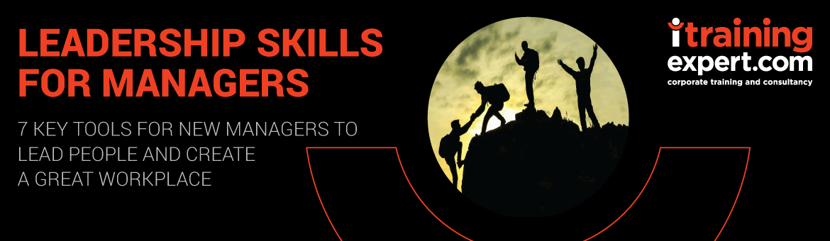 Leadership Skills for Managers~ 7 Key Tools for Leaders